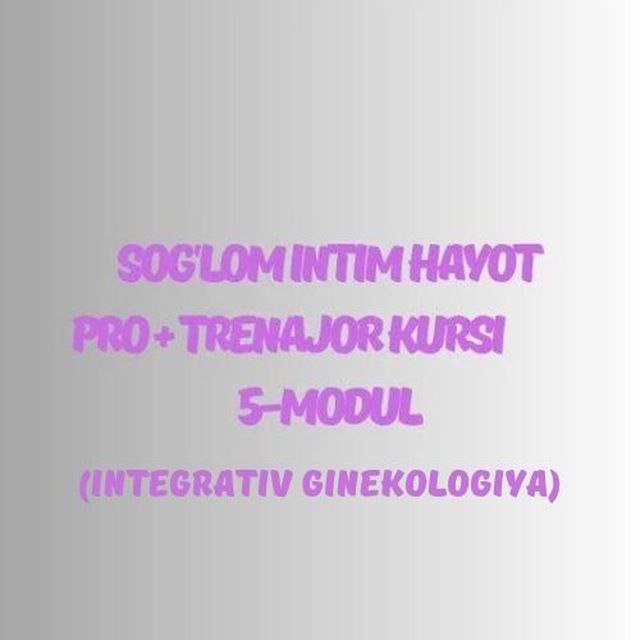 Sog‘lom intim hayot — Pro + trenajorli